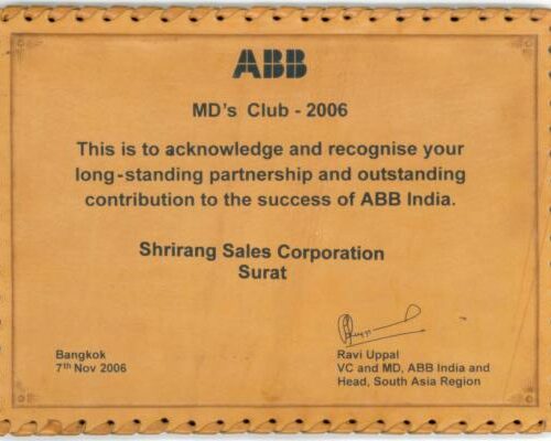 Acknowlegdement and Recognition for long-standing partnership and outstanding contribution to success of ABB India in the year 2006